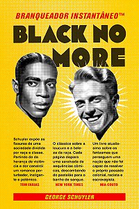 Livro Black No More - Embranquecedor Instantâneo™