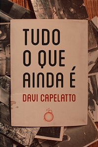 Livro Tudo o que ainda é