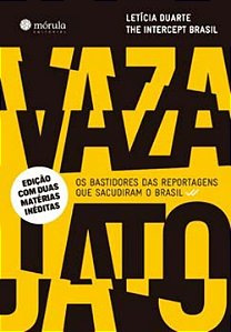Livro Vaza jato: os bastidores das reportagens que sacudi...