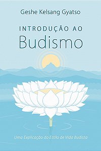 Livro Introdução Ao Budismo: Uma Explicação Do Estilo De Vida B...