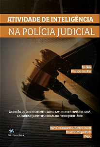 Livro A atividade de inteligência na polícia judicial: a ...