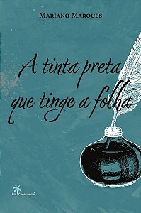 Livro A tinta preta que tinge a folha