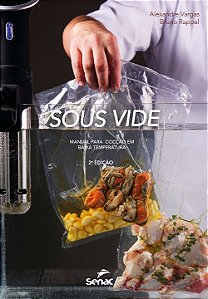 Livro Sous vide: manual para cocção em baixa temperatura:...