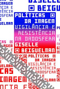Política Das Imagens