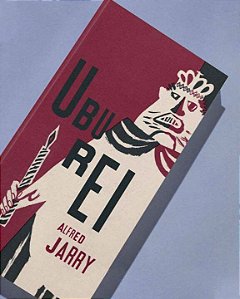 Livro Ubu rei: ou Os poloneses: drama em cinco atos