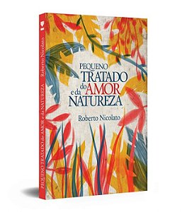 Livro Pequeno tratado do amor e da natureza