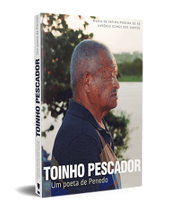 Livro Toinho Pescador: um poeta de Penedo