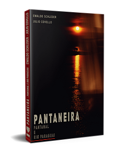 Livro Pantaneira: Pantanal e rio Paraguai