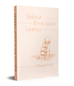 Livro Talvez fôssemos outras