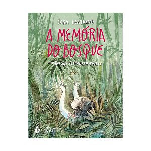 Livro A Memória Do Bosque