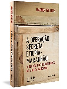 Livro A Operação Secreta Etiópia-Maranhão: a guerra dos r...