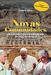 Livro Novas comunidades - De São João Paulo II e Bento XV...