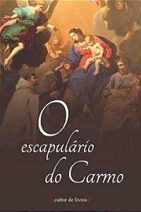 Livro O Escapulario Do Carmo