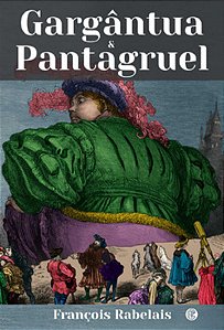 Livro Gargântua & Pantagruel