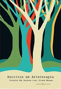 Livro Escritos em arteterapia: Coletivo Não Palavra