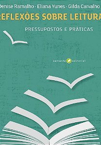 Livro Reflexoes sobre a leitura: Pressupostos e práticas