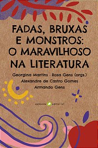 Livro Fadas, bruxas e monstros: o maravilhoso na literatura
