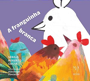Livro A Franguinha Branca