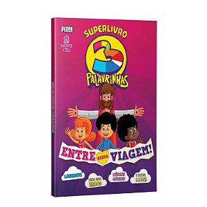 Livro Superlivro 3 Palavrinhas - Entre nessa viagem!: Pas...