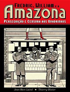 Livro Fredric, William E A Amazona: Perseguição E Censura...