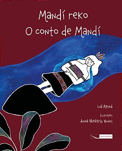 Livro Mandí reko – O conto de Mandí