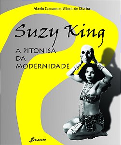 Livro Suzy King, a Pitonisa da Modernidade