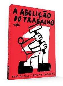 Livro A Abolição do Trabalho