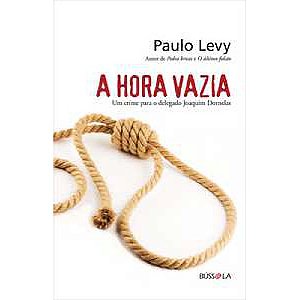 Livro A hora vazia: Um crime para o delegado Joaquim Dornelas (...