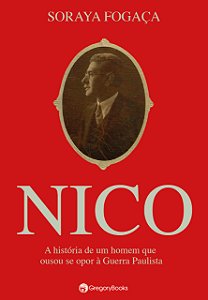 Livro Nico - a história de um homem que ousou se opor à g...