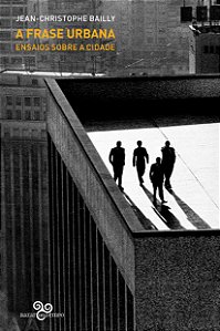 Livro A frase urbana: ensaios sobre a cidade