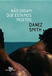 Livro Não digam que estamos mortos