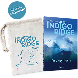 Livro Aconteceu em indigo ridge: (brinde: saquinho)