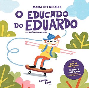 Livro O educado do Eduardo