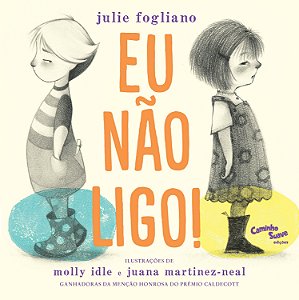 Livro Eu Não Ligo!