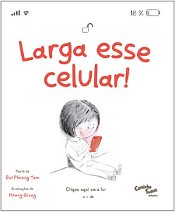 Livro Larga Esse Celular!