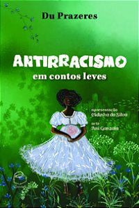 Livro Antirracismo Em Contos Leves 2 Edição