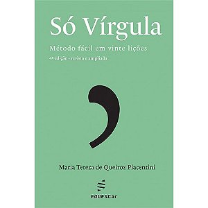 Livro Só vírgula: Método fácil em vinte lições