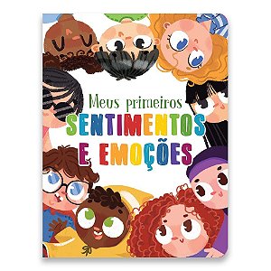 Livro Meus Primeiros Sentimentos E Emoções