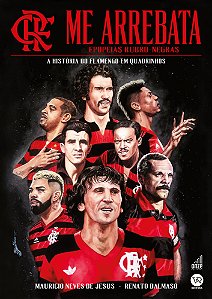 Livro Box - Me Arrebata - Epopeias Rubro-Negras