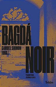Livro Bagdá noir (Volume 1)