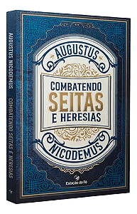 Livro Combatendo Seitas E Heresias