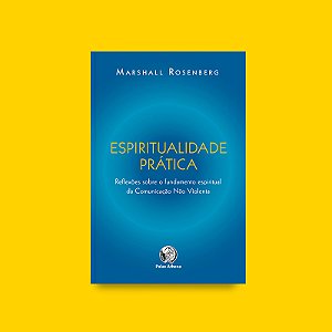 Livro Espiritualidade Prática - Reflexões Sobre O Fundame...