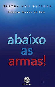 Livro Abaixo As Armas - Ética, Valores E Transformação So...