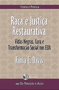 Livro Raça E Justiça Restaurativa