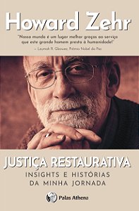 Livro Justiça Restaurativa - Insights E Histórias Da Minh...