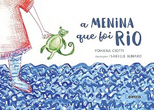 Livro A menina que foi rio