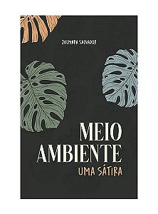 Livro Meio Ambiente - Uma Sátira