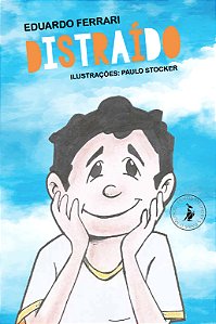 Livro Distraído: A história de um garotinho com TDAH