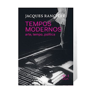 Livro Tempos Modernos: Arte, tempo, política