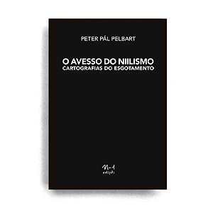 Livro O avesso do niilismo: cartografias do esgotamento